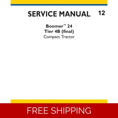 NEW HOLLAND BOOMER 24 COMPACT TRACTOR SERVICE REPAIR MANUAL 749 PAGES